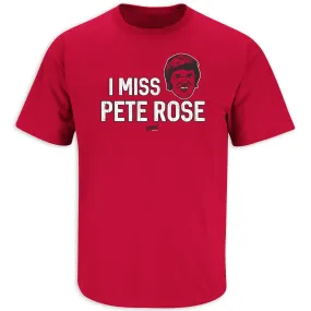 I Miss Pete Rose T-Shirt for Cincinnati Baseball Fans (SM-5XL)